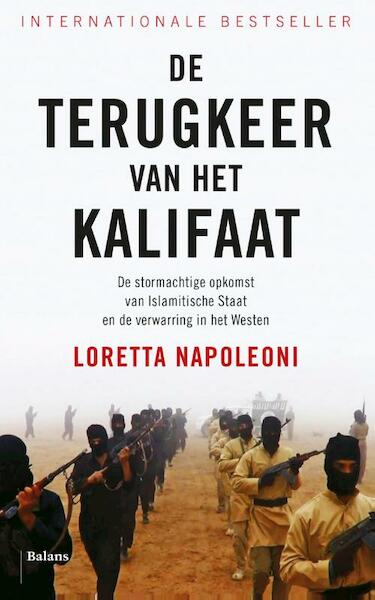 De terugkeer van het kalifaat - Loretta Napoleoni (ISBN 9789460030390)