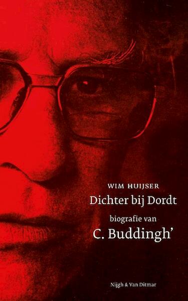 Dichter bij Dordt - Wim Huijser (ISBN 9789038899947)