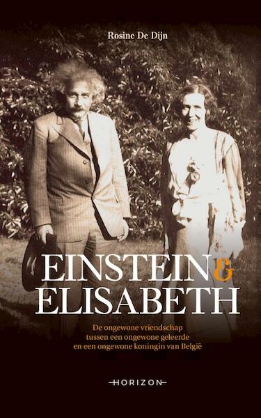 Einstein & Elisabeth - Rosine De Dijn (ISBN 9789492159298)