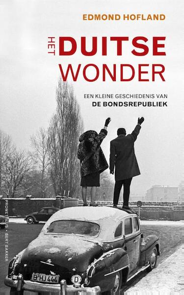 Het Duitse wonder - Edmond Hofland (ISBN 9789035144071)