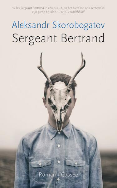 Sergeant Bertrand - Aleksandr Skorobogatov (ISBN 9789059366688)
