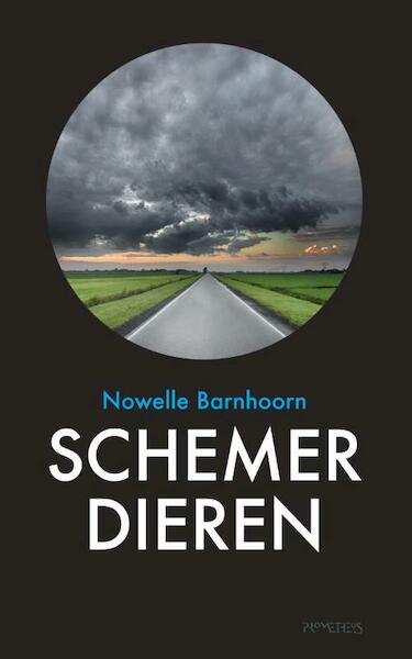 Schemerdieren - Nowelle Barnhoorn (ISBN 9789044629460)
