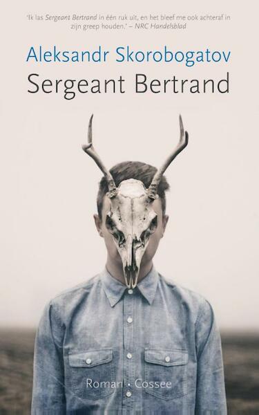 Sergeant Bertrand - Aleksandr Skorobogatov (ISBN 9789059366671)