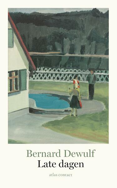 Late dagen - Bernard Dewulf (ISBN 9789045032955)