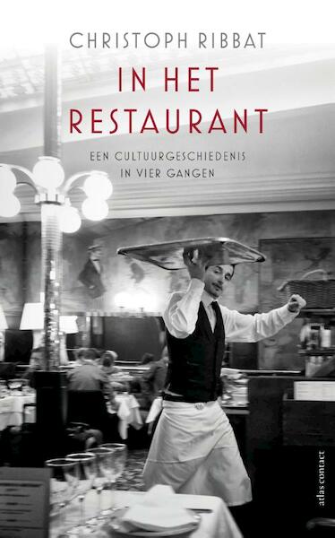 In het restaurant - Christoph Ribbat (ISBN 9789045032986)
