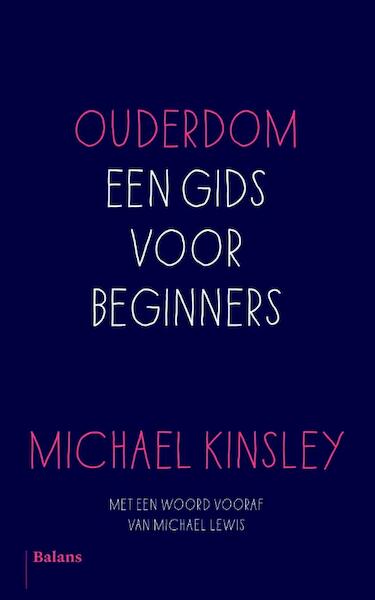 Ouderdom - Michael Kinsley (ISBN 9789460031694)