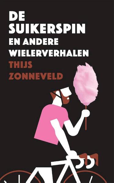 De Suikerspin - Thijs Zonneveld (ISBN 9789048835171)