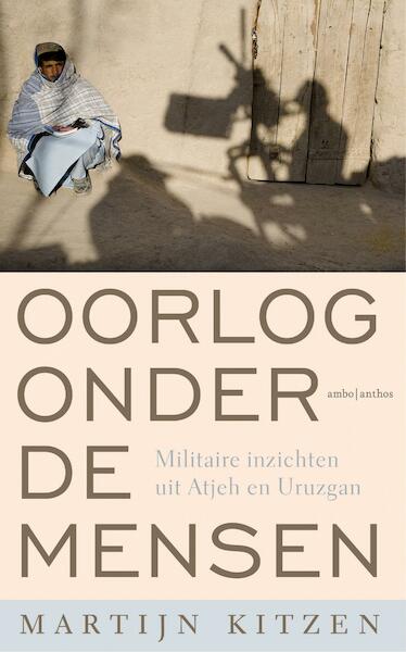 Oorlog onder de mensen - Martijn Kitzen (ISBN 9789026327537)