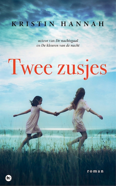 Twee zusjes - Kristin Hannah (ISBN 9789044351804)