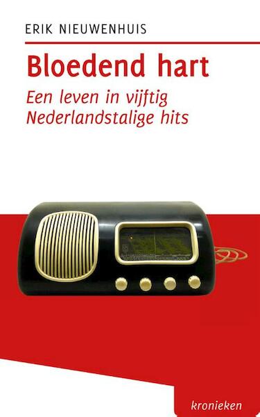 Bloedend hart - Erik Nieuwenhuis (ISBN 9789492190321)