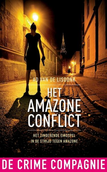 Het amazoneconflict - Ad van de Lisdonk (ISBN 9789461092267)