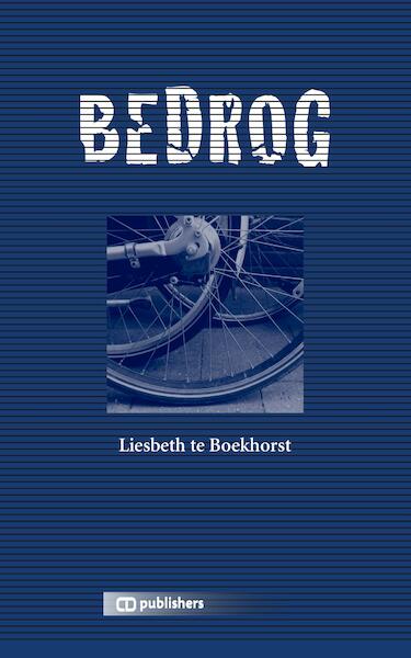 Bedrog - Liesbeth te Boekhorst (ISBN 9789082625318)
