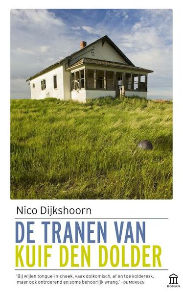 De tranen van Kuif den Dolder - Nico Dijkshoorn (ISBN 9789046706176)