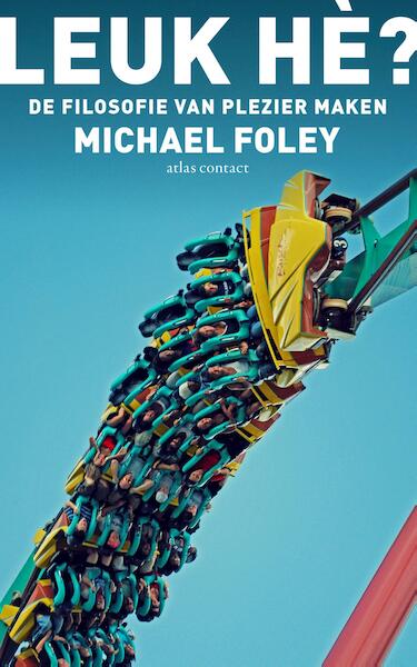 Leuk hè ? - Michael Foley (ISBN 9789045033587)