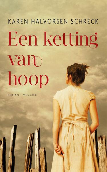 Een ketting van hoop - Karen Halvorsen Schreck (ISBN 9789023953807)