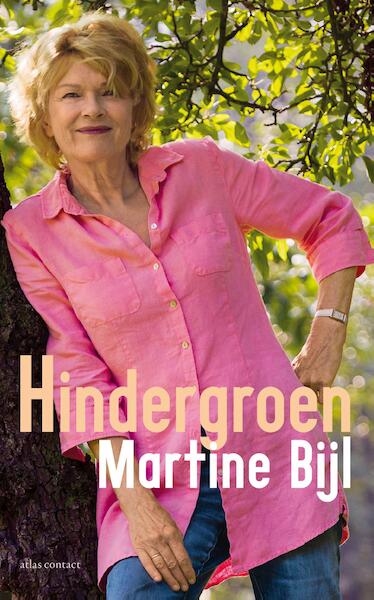 Hindergroen - Martine Bijl (ISBN 9789025453008)