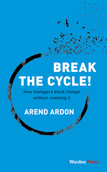Break the Cycle! - Arend Ardon (ISBN 9789492004635)