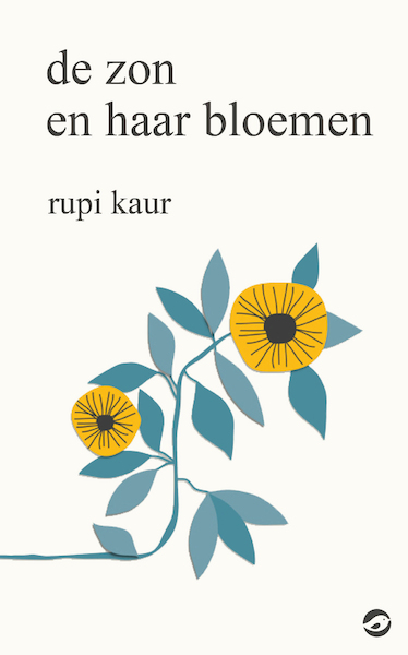 De zon en haar bloemen - Rupi Kaur (ISBN 9789492086808)