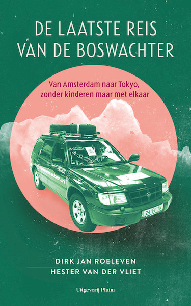 De laatste reis van De Boswachter - Dirk Jan Roeleven, Hester van der Vliet (ISBN 9789492928320)