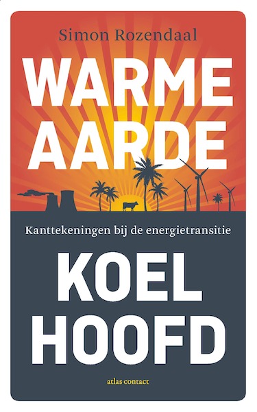 Warme aarde, koel hoofd - Simon Rozendaal (ISBN 9789045038162)