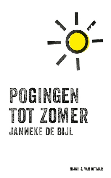 Pogingen tot zomer - Janneke de Bijl (ISBN 9789038806792)