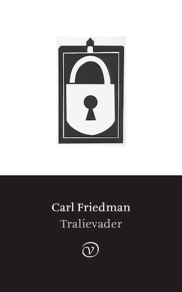 Tralievader - Carl Friedman (ISBN 9789028205277)