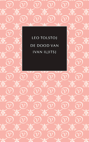 De dood van Ivan Iljitsj - Leo Tolstoj (ISBN 9789028251045)