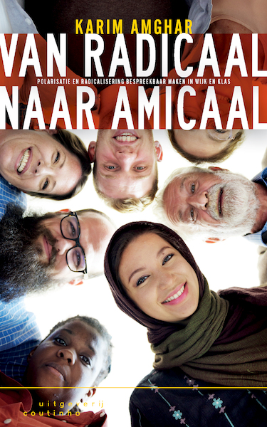 Van radicaal naar amicaal - Karim Amghar (ISBN 9789046968390)