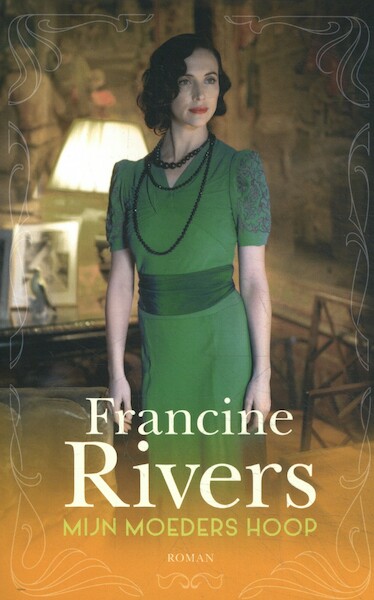 Mijn moeders hoop (midprice) - Francine Rivers (ISBN 9789029729154)