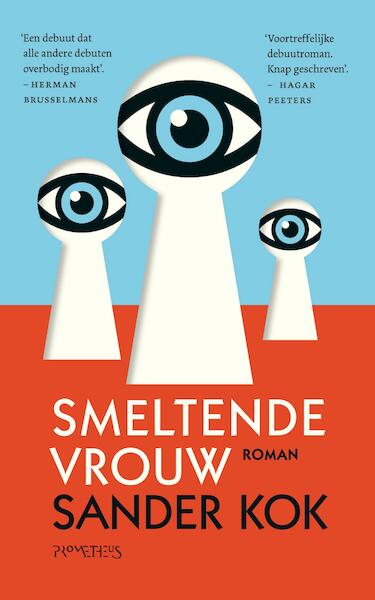 Smeltende vrouw - Sander Kok (ISBN 9789082737615)