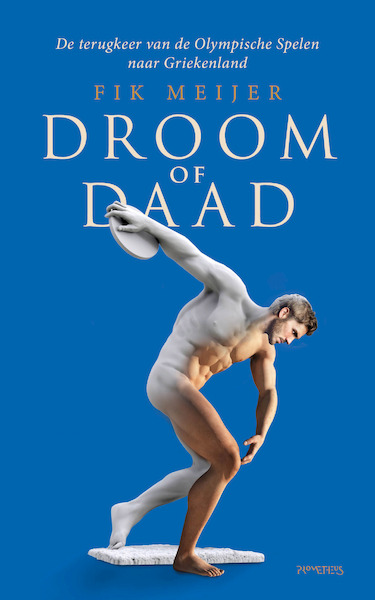 Droom of daad - Fik Meijer (ISBN 9789044645255)