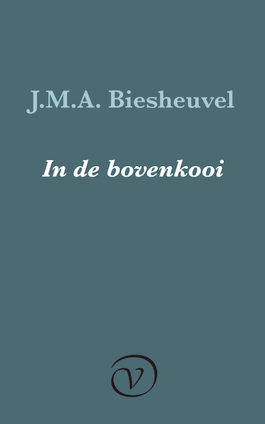 In de bovenkooi - J.M.A. Biesheuvel (ISBN 9789028210981)