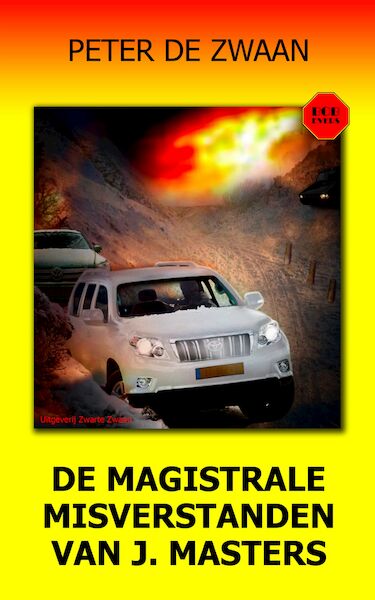 Bob Evers 58 - De magistrale misverstanden van J. Masters - Peter de Zwaan (ISBN 9789464492224)