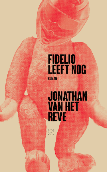 Fidelio leeft nog - Jonathan van het Reve (ISBN 9789493248427)
