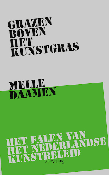 Grazen boven het kunstgras - Melle Daamen (ISBN 9789044651683)
