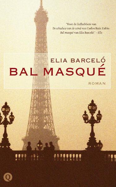 Bal masque - Elia Barcelo, Elia Barceló (ISBN 9789021433912)