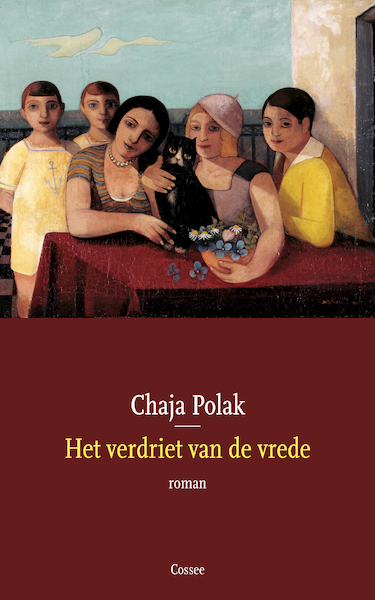 Het verdriet van de vrede - Chaja Polak (ISBN 9789464520835)