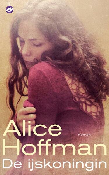 De ijskoningin - Alice Hoffman (ISBN 9789022960219)