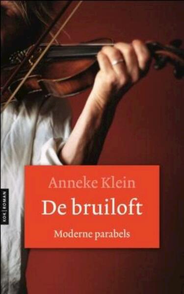 De bruiloft - Anneke Klein (ISBN 9789043506304)