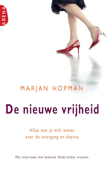 De nieuwe vrijheid - Marjan Hopman (ISBN 9789069746043)
