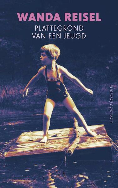 Plattegrond van een jeugd - Wanda Reisel (ISBN 9789025434854)