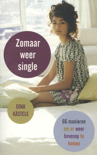 Zomaar weer single - Gina Kästele (ISBN 9789401300414)