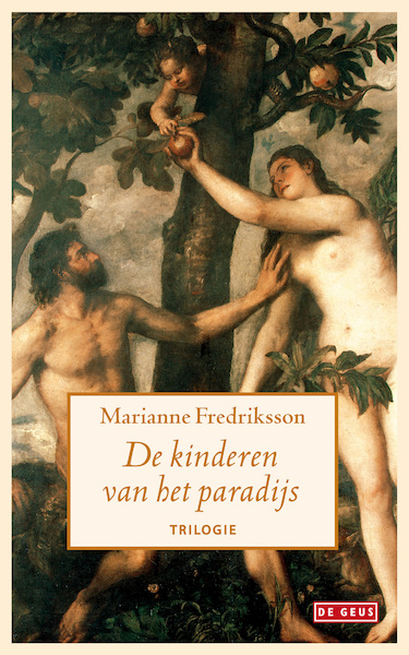 Kinderen van het paradijs - Marianne Fredriksson (ISBN 9789044527995)