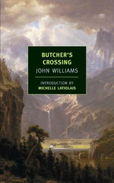 Butcher's Crossing - John Williams (ISBN 9781590171981)