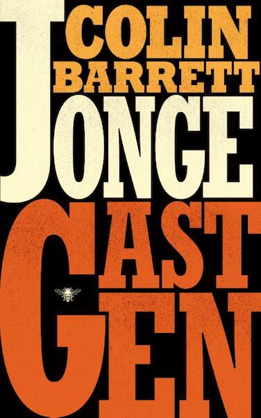 Jonge gasten - Colin Barrett (ISBN 9789023486794)