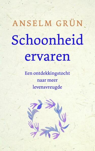 Schoonheid ervaren - Anselm Grün (ISBN 9789025904500)
