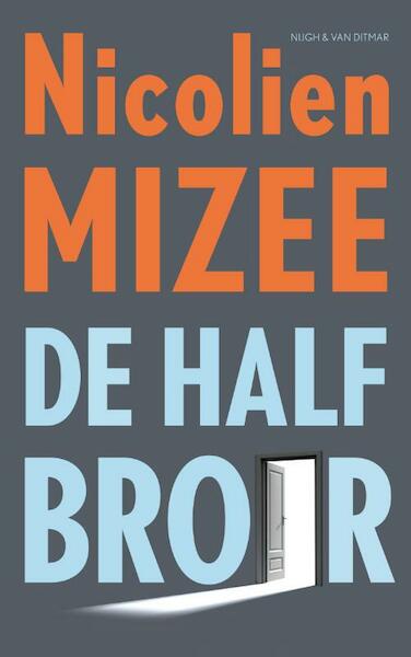 De halfbroer - Nicolien Mizee (ISBN 9789038800356)