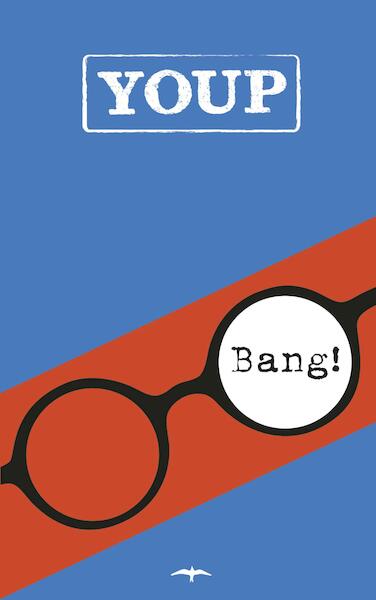 Bang! - Youp van 't Hek (ISBN 9789400405219)