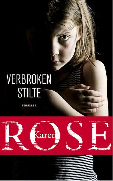 Verbroken stilte - speciale editie Libris - Karen Rose (ISBN 9789026144486)