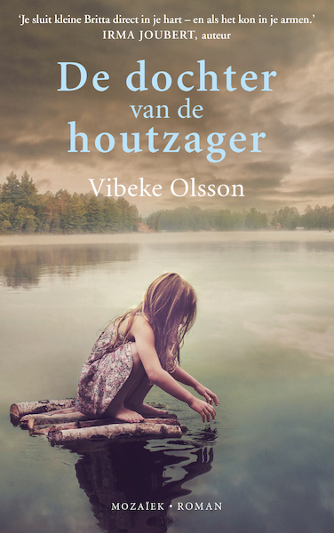 De dochter van de houtzager - Vibeke Olsson (ISBN 9789023950806)